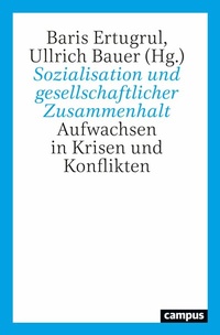Abbildung von: Sozialisation und gesellschaftlicher Zusammenhalt - Campus