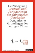 Abbildung von: Zentrum und Peripherien in der chinesischen Geschichte - Campus