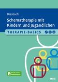 Cover: Therapie-Basics Schematherapie mit Kindern und Jugendlichen - Beltz Verlagsgruppe GmbH & Co. KG