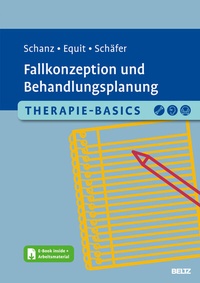 Abbildung von: Therapie-Basics Fallkonzeption und Behandlungsplanung - Beltz Verlagsgruppe GmbH & Co. KG