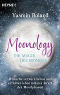 Cover: Moonology - Die Magie des Mondes - Heyne
