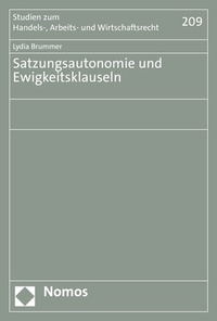 Abbildung von: Satzungsautonomie und Ewigkeitsklauseln - Nomos