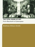 Cover: The Total Work of Art - Routledge