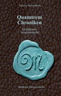 Cover: Quamtrem Chroniken - Quamtrem Chroniken -  Golfopoulet
