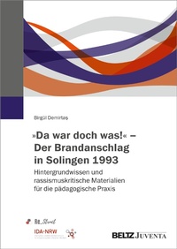 Abbildung von: »Da war doch was!« - Der Brandanschlag in Solingen 1993 - Julius Beltz
