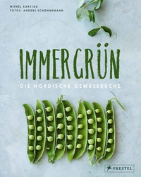 Abbildung von: Immergrün: Die nordische Gemüseküche - Prestel