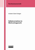 Cover: Selbstvornahme im Werkvertragsrecht - Shaker