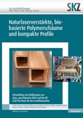 Cover: Naturfaserverst&auml;rkte, bio-basierte Polymersch&auml;ume und kompakte Profile - Shaker