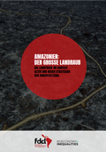 Cover: AMAZONIEN: DER GROSSE LANDRAUB - FDCL