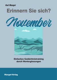 Abbildung von: Erinnern Sie sich? November - Mangei