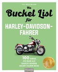 Cover: Die Bucket List f&uuml;r Harley-Davidson-Fahrer - Plaza