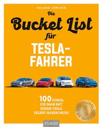 Enlarge image Cover: Die Bucket List für Tesla-Fahrer - Plaza