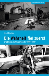 Abbildung von: Die Wahrheit fiel zuerst - Mitteldeutscher Verlag