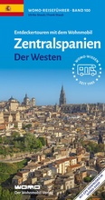 Cover: Entdeckertouren mit dem Wohnmobil Zentralspanien Der Westen - Womo