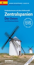 Cover: Entdeckertouren mit dem Wohnmobil Zentralspanien Der Osten - Womo