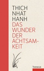 Cover: Das Wunder der Achtsamkeit - Theseus Verlag