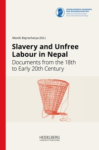 Abbildung von: Slavery and Unfree Labour in Nepal - Heidelberg University Publishing