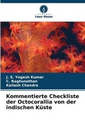 Cover: Kommentierte Checkliste der Octocorallia von der indischen Kueste - Verlag Unser Wissen