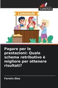 Cover: Pagare per le prestazioni - Edizioni Sapienza