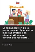 Cover: La remuneration de la performance - Editions Notre Savoir