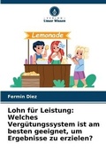 Cover: Lohn fuer Leistung - Verlag Unser Wissen