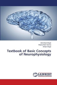 Enlarge image Cover: Textbook of Basic Concepts of Neurophysiology - LAP Lambert Academic Publishing