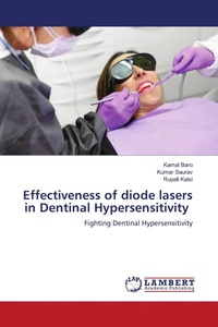 Enlarge image Cover: Effectiveness of diode lasers in Dentinal Hypersensitivity - LAP Lambert Academic Publishing