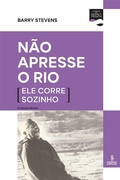 Cover: N&atilde;o apresse o rio (ele corre sozinho) - Summus Editorial