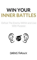 Cover: Win Your Inner Battles - North Eagle Publishing