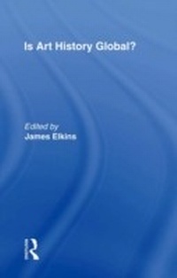 Abbildung von: Is Art History Global? - Routledge