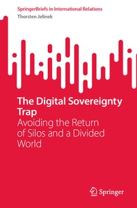 Enlarge image Cover: The Digital Sovereignty Trap - Springer