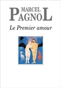 Cover: Le Premier Amour - Editions de Fallois