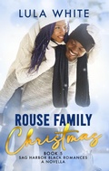 Cover: Rouse Family Christmas (Sag Harbor Black Romances, #5) - Lula White