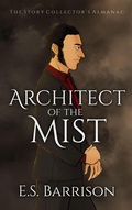 Cover: Architect of the Mist - E.S. Barrison