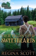 Cover: Her Frontier Sweethearts - Edwards and Williams