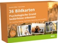 Cover: 36 Bildkarten Psychologische Grundbed&uuml;rfnisse erkennen - Beltz Verlagsgruppe GmbH & Co. KG