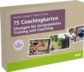 Cover: 75 Coachingkarten &Uuml;bungen f&uuml;r tiergest&uuml;tztes Training und Coaching - Beltz Verlagsgruppe GmbH & Co. KG