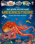 Cover: Der gro&szlig;e Stickerspa&szlig;: Meerestiere - Usborne
