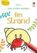 Cover: Kleine Kreativ-Werkstatt - Ganz einfach ausmalen: Am Strand - Usborne