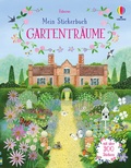 Cover: Mein Stickerbuch: Gartentr&auml;ume - Usborne
