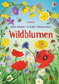 Abbildung von: Mein Immer-wieder-Stickerbuch: Wildblumen - Usborne