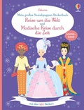 Cover: Mein gro&szlig;es Anziehpuppen-Stickerbuch: Reise um die Welt und Modische Reise durch die Zeit - Usborne