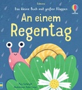 Cover: Das kleine Buch mit gro&szlig;en Klappen: An einem Regentag - Usborne