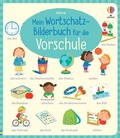 Cover: Mein Wortschatz-Bilderbuch f&uuml;r die Vorschule - Usborne