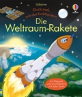 Cover: Guck mal, wie das funktioniert! Die Weltraum-Rakete - Usborne