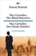 Cover: Max Carrados: The Blind Detective Max Carrados: Der blinde Detektiv - dtv
