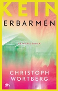 Cover: Kein Erbarmen - dtv