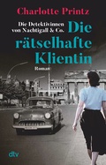 Cover: Die r&auml;tselhafte Klientin - dtv