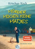 Cover: M&ouml;rder m&ouml;gen keine Matjes - dtv