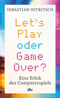 Abbildung von: Let's Play oder Game Over? - dtv